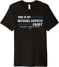This Is My Shirt for Michael Kopech Los Angeles Baseball Premium T-Shirt | Perfect Gift Idea
