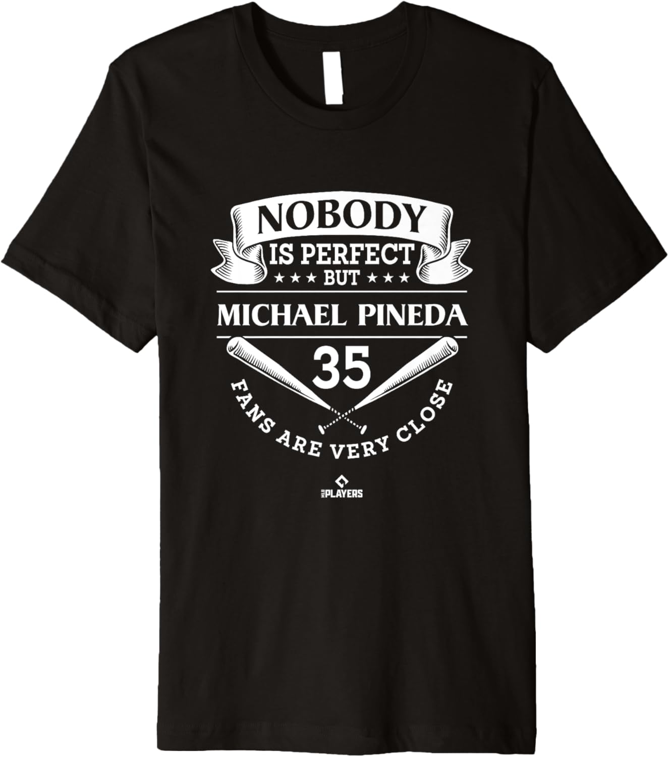 Nobody Is Perfect Michael Pineda Funny Baseball Player Premium Apparel | Trending 2025