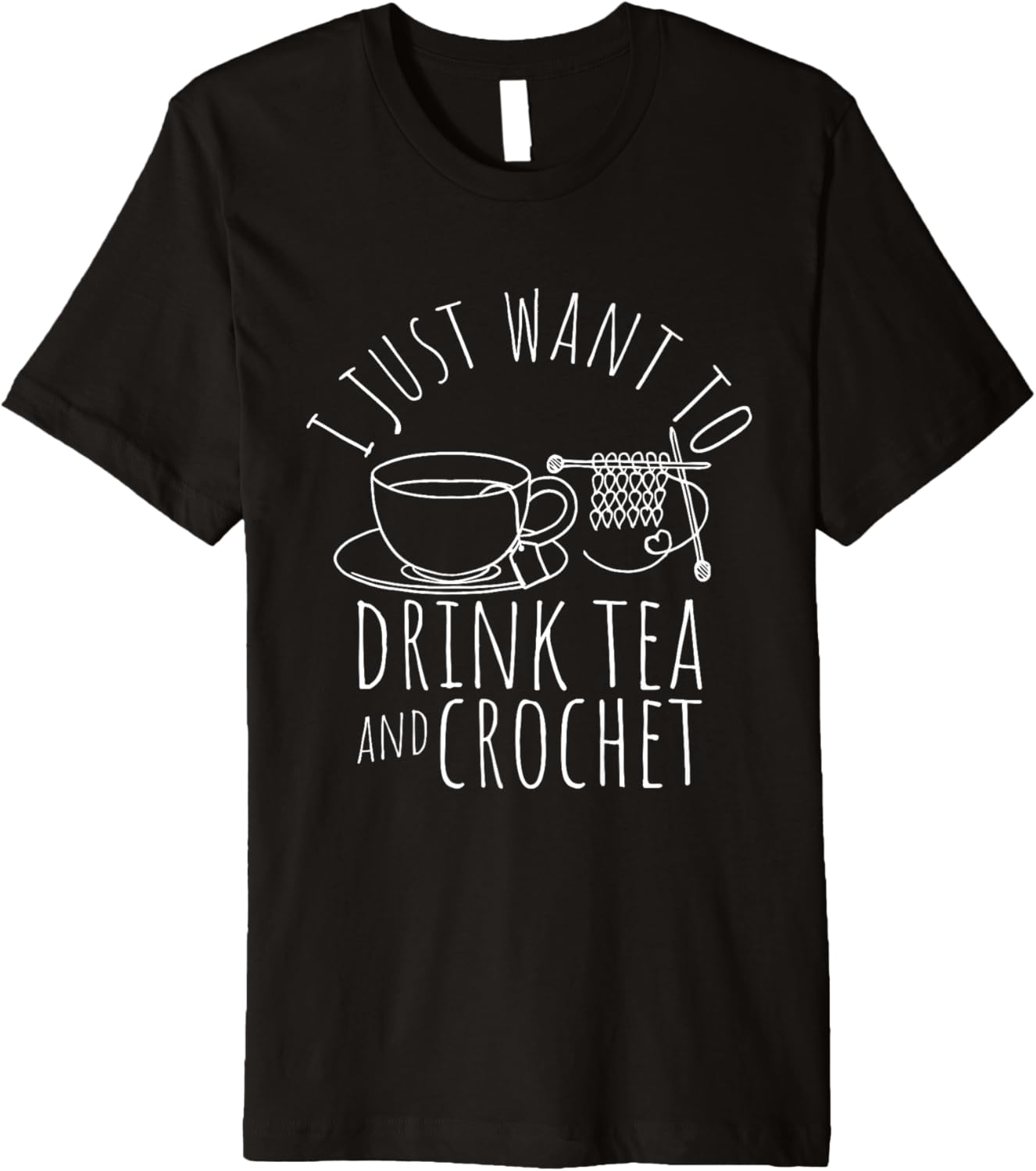 I Just Want To Drink Tea And Crochet Tea Yarn Crafters Premium Yarn Supply | Premium Quality | Perfect for Crafters