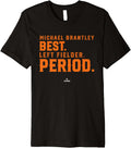Michael Brantley Best Left Fielder Period Michael Brantley Premium Apparel | Trending 2025
