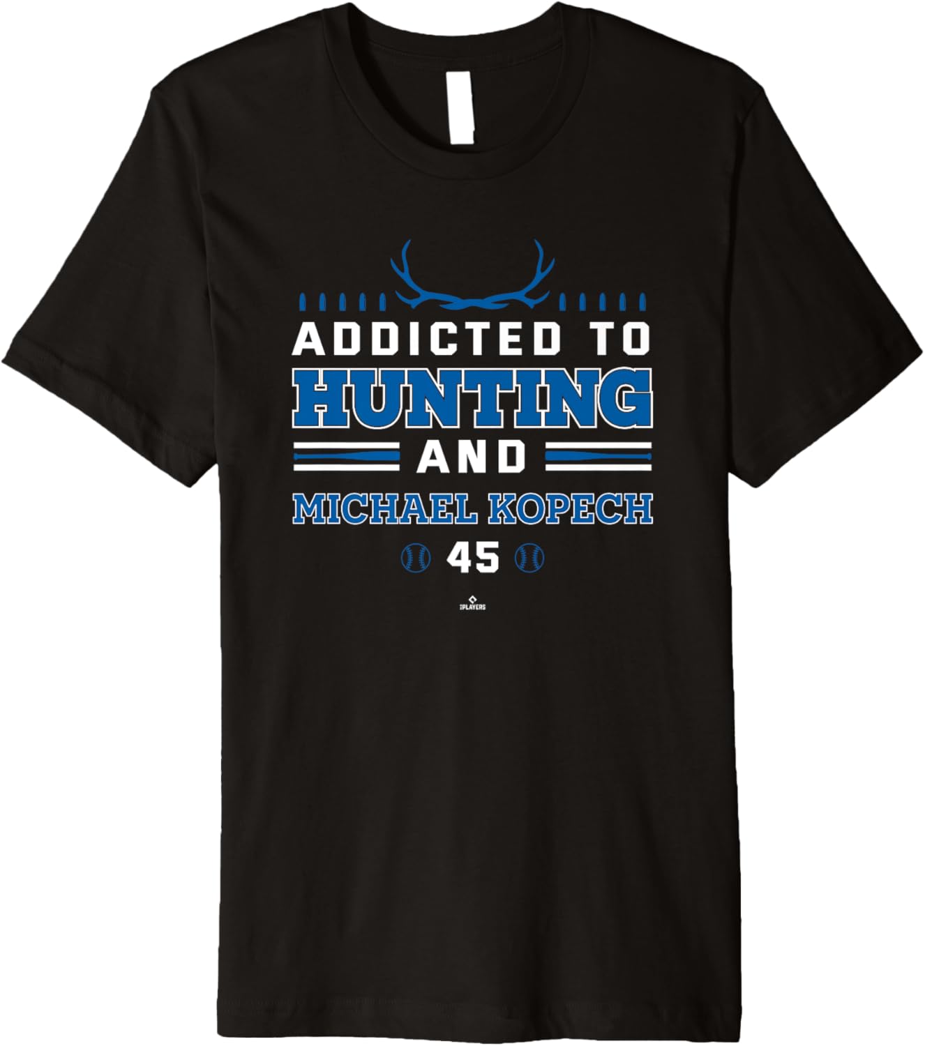 Addicted to Deer Hunting & Michael Kopech Los Angeles Premium Apparel | US Best Seller