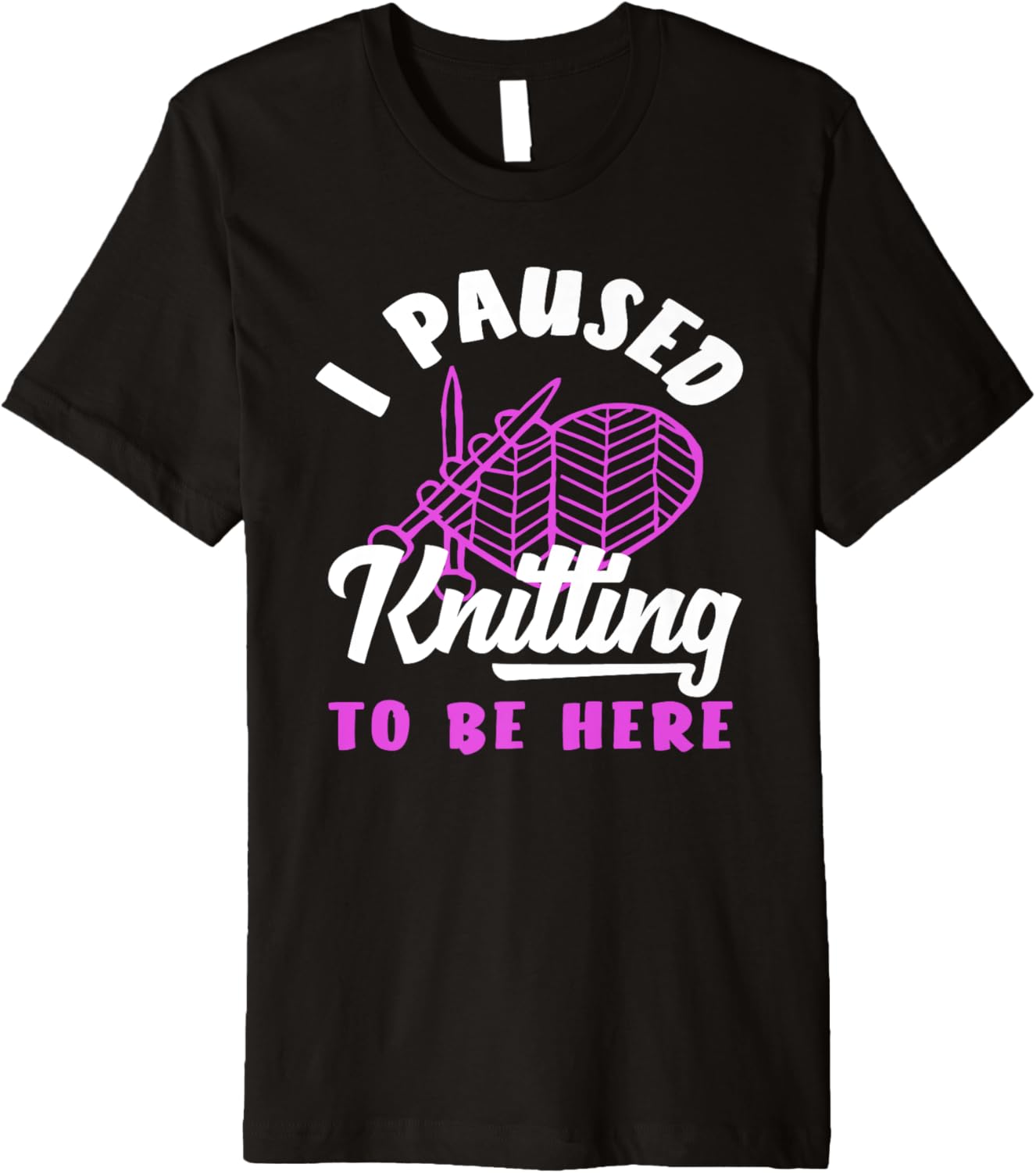 Knitting I Paused Knitting To Be Here Yarn Heart Needles Premium Yarn Supply | Top Rated | High CTR Title