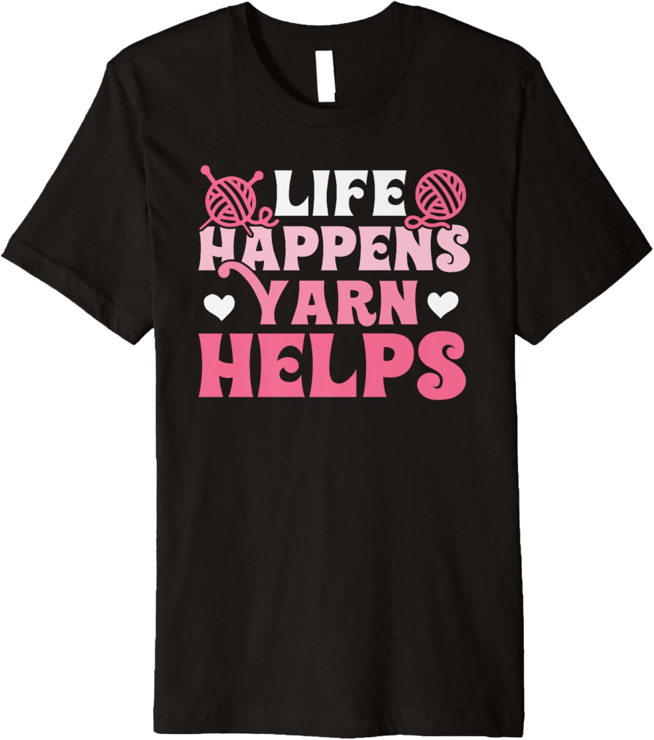 life happens yarn helps funny Knitters Knitting Lover yarn Premium Yarn Supply | Viral US Pick | Customer Favorite