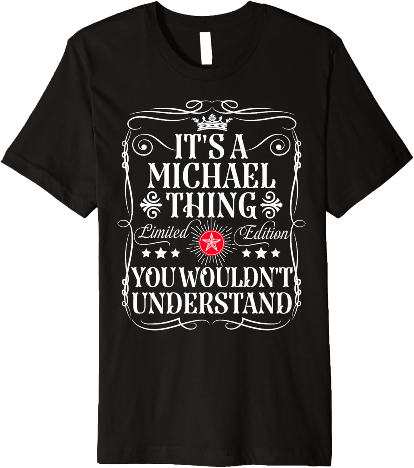 Michael Name Its A Michael Thing You Wouldn't Understand Premium Apparel | Premium Quality