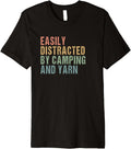 Easily distracted by camping and yarn - knitting lover Premium Yarn Supply | Top Rated | Best Seller Choice