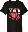 Yes I Really Do Need All This Yarn Knit Lover Premium Yarn Supply | Premium Quality | Customer Favorite