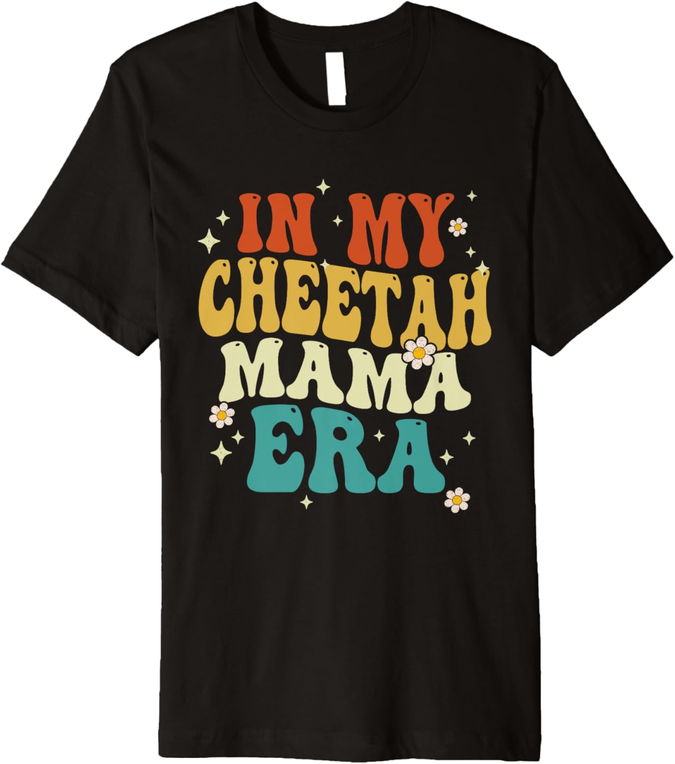 Retro In my Cheetah Mama Era Funny Cheetah Mother s day Premium Apparel Premium Print US Top Pick