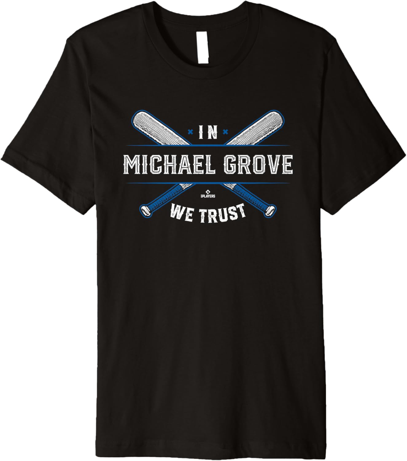We Trust in Michael Grove Los Angeles Baseball MLBPA Premium Apparel | Perfect Gift Idea