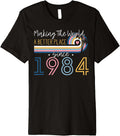 38 Year Old Woman Making The World Better Place Since 1984 Premium Apparel | High Search Volume | Aesthetic Casual Look