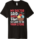 My Doctor Said I Need More Fiber Yarn Store Premium Yarn Supply | Premium Quality | Perfect for Crafters