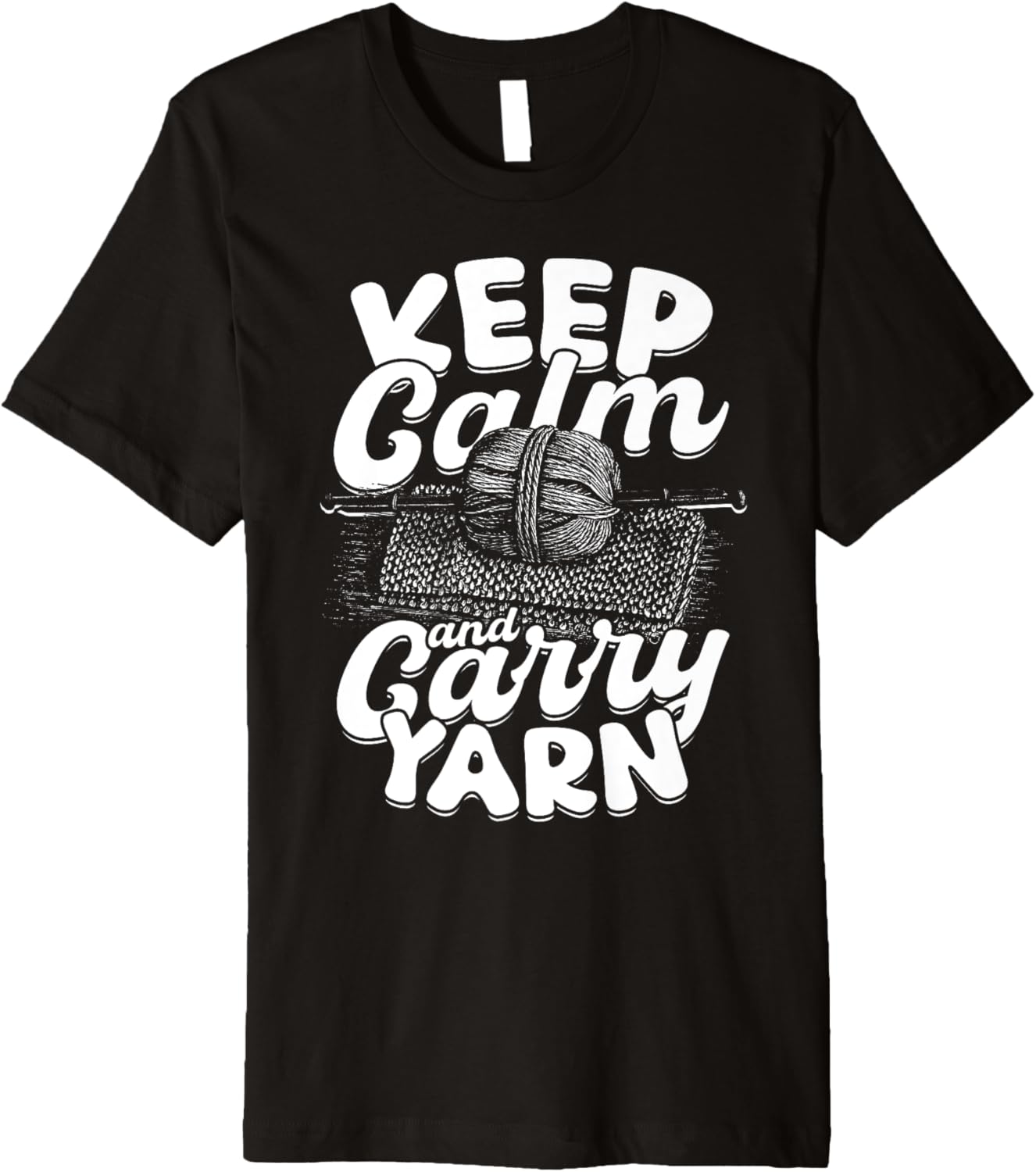 Knitting Yarn Knitter Keep calm and carry yarn Premium Yarn Supply | Top Rated | Customer Favorite