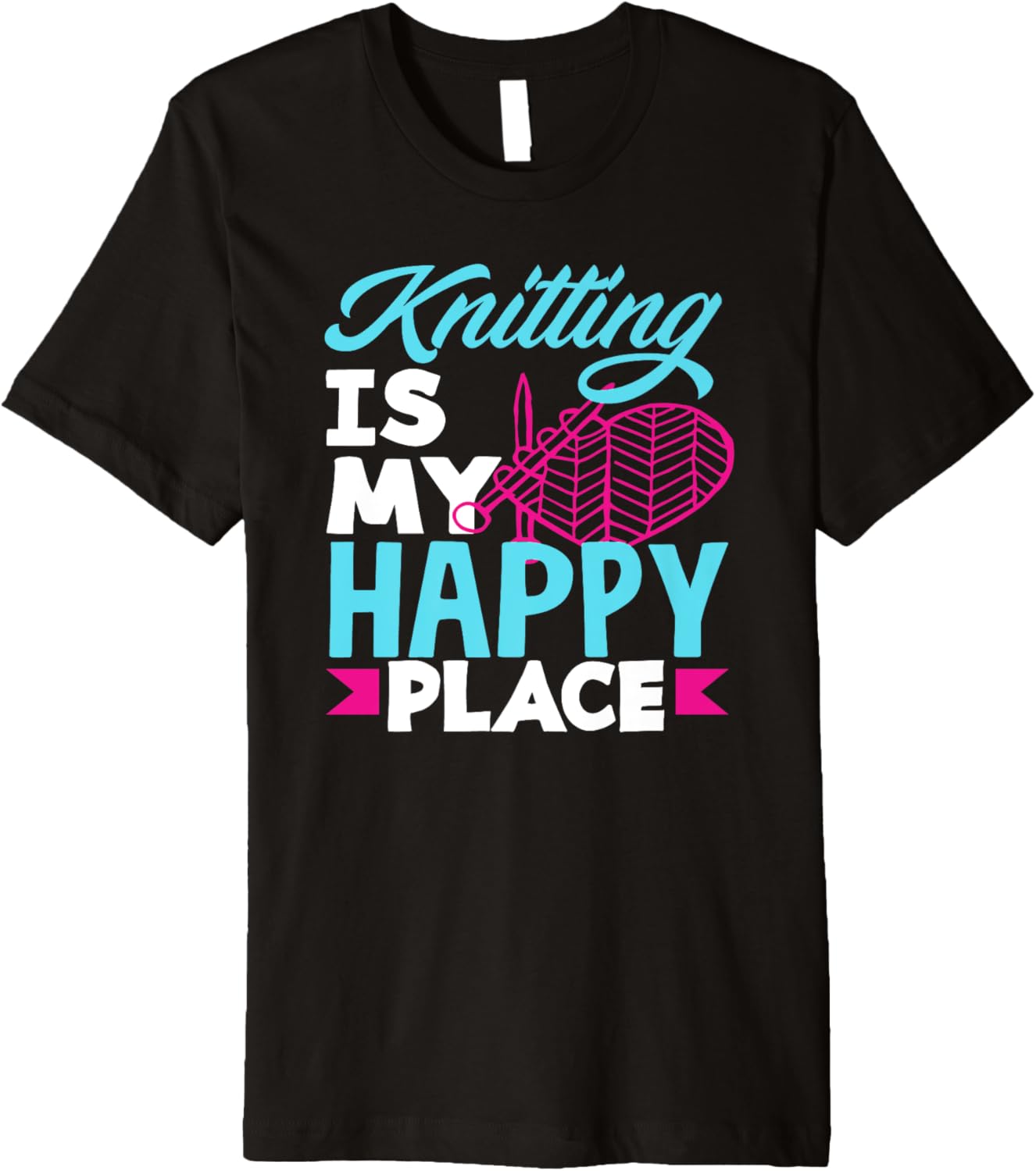 Knitting Is My Happy Place Knittng Needle Yarn Knitting Premium Yarn Supply | Top Rated | High CTR Title