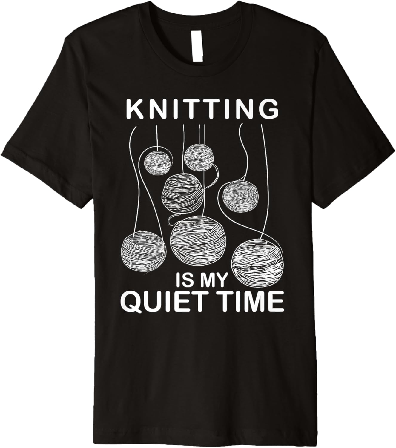 Knitting Is My Quiet Time Yarn Knitter Crochet Therapy Premium Yarn Supply | Top Rated | Perfect for Crafters