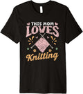 This Mom Loves Knitting Hobby Yarn Knitter Knit Knitting Premium Yarn Supply | Viral US Pick | Customer Favorite