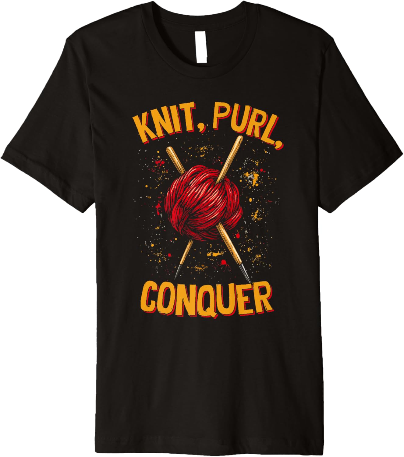 Knit Purl Conquer Knitting Humor Funny Saying Yarn Lovers Premium Yarn Supply | Viral US Pick | Customer Favorite