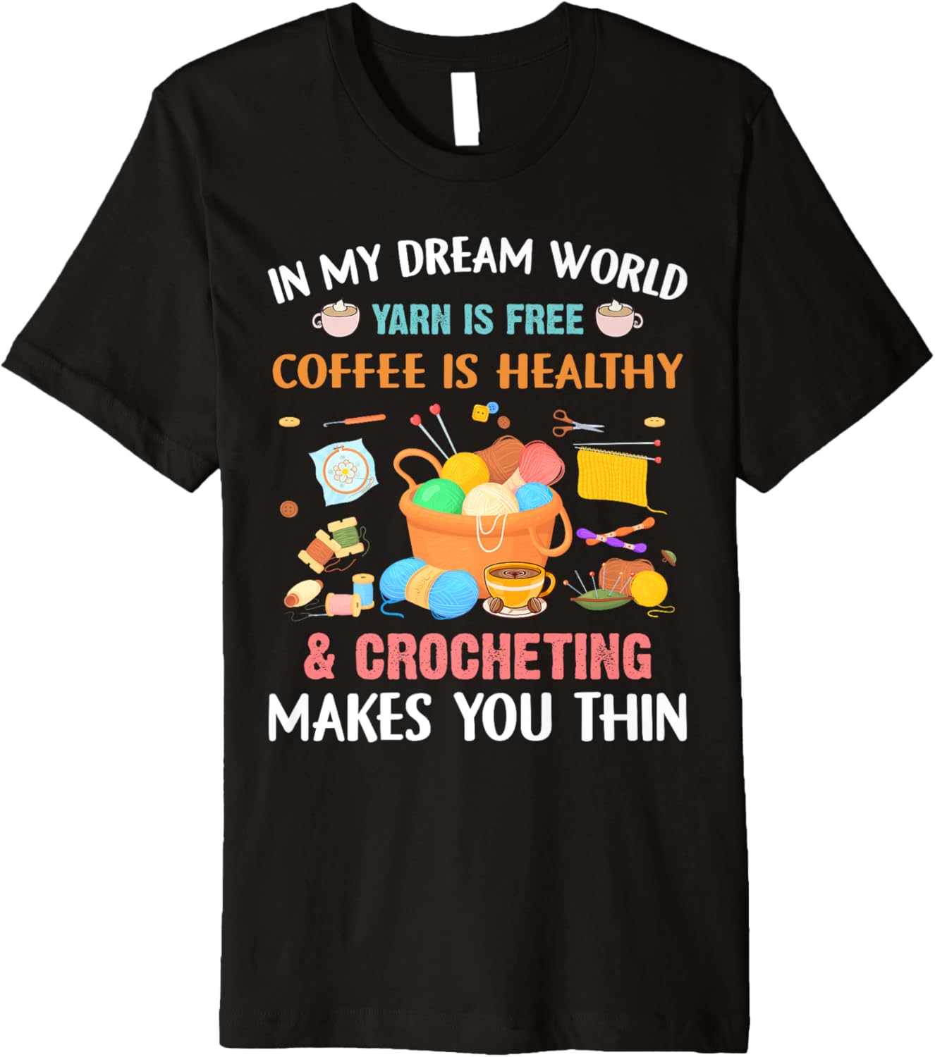 Funny Crochet Yarn Coffee Lover Knitting Collecting Yarn Premium Yarn Supply | Top Rated | Best Seller Choice