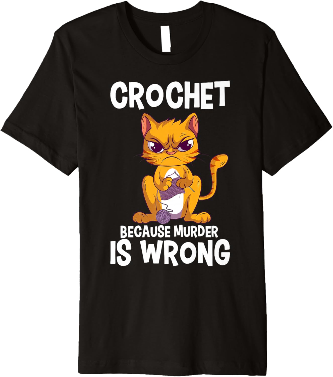 Crochet Because Murder is Wrong Angry Cat Yarn Knitting Premium Yarn Supply | Premium Quality | Best Seller Choice
