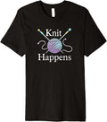 Knit Happens Knitting Crochet Crocheting Yarn Knitter Premium Yarn Supply | High Search Volume | Best Seller Choice