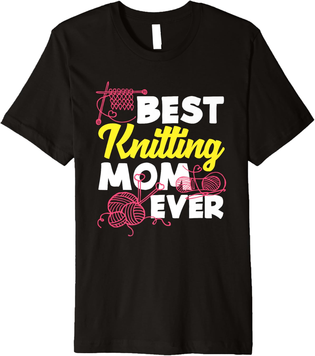 Knitting Best Knitting Mom Ever Yarn Needles Knitter Premium Yarn Supply | Premium Quality | Best Seller Choice