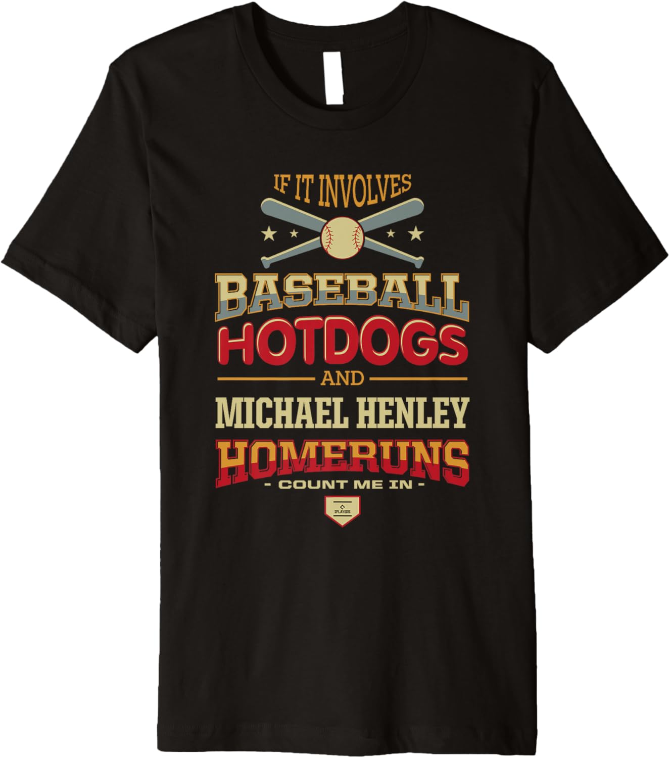 Baseball, Hotdogs and Michael Henley Prospect Baseball Fan Premium Apparel | Perfect Gift Idea