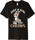 Just a Girl Who Loves Cheetahs Big Cat Spots Women Cheetah Premium Apparel High Search Demand Best Seller Look