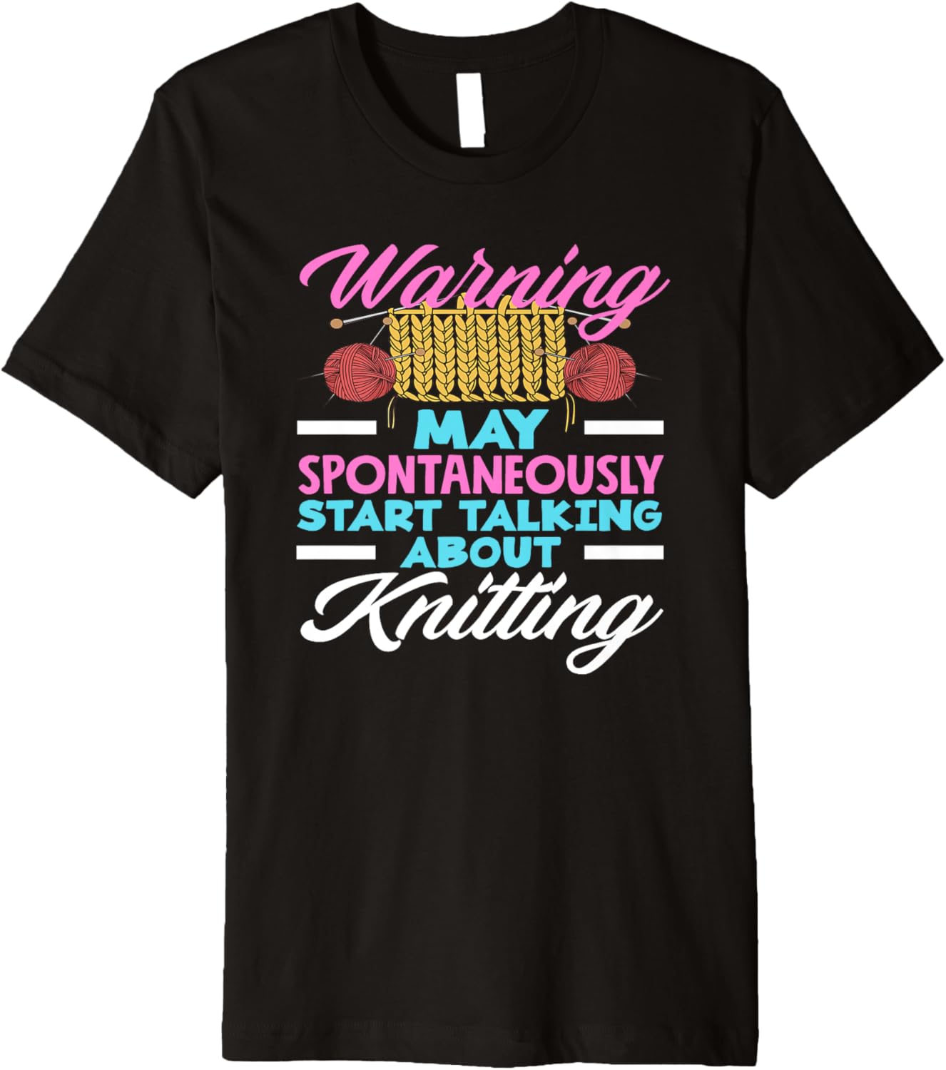 Knitting Warning May Talk About Knitting Yarn Needles Premium Yarn Supply | Viral US Pick | Best Seller Choice
