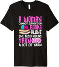 A Woman Cannot Survive On Books Alone Yarn Premium Yarn Supply | Premium Quality | Perfect for Crafters