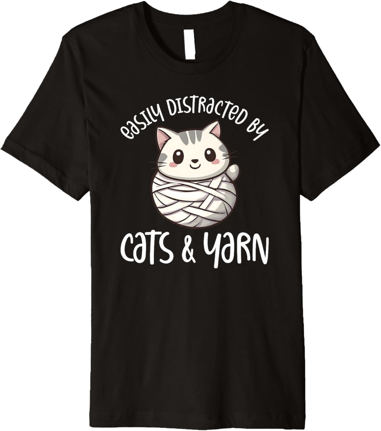 Easily Distracted By Cats And Yarn, Kitten Lover Crochet Premium Yarn Supply | Trending 2025 | Perfect for Crafters