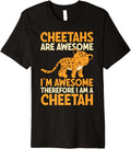 Kids Cheetahs Are Awesome I Am A Cheetah Funny Premium Apparel Viral TikTok Find Fan Favorite