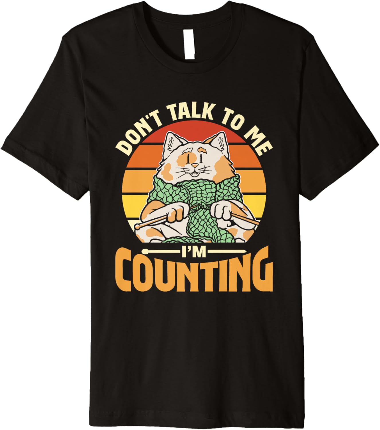 Don't Talk To Me I'm Counting Knit Knitter Yarn Knitting Premium Yarn Supply | Viral US Pick | Perfect for Crafters