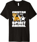 Cheetah is My Spirit Animal Kawaii Cartoon Funny Cheetahs Premium Apparel High Search Demand Best Seller Look