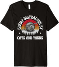 Easily Distracted By Cats And Yarns Crocheting Yarn Crochet Premium Yarn Supply | High Search Volume | Best Seller Ch...