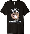 Just a Girl Who Loves Michael Arias New York Baseball MLBPA Premium Apparel | Perfect Gift Idea