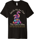 Dragon Colorful Yarn Eggs Just So We Are Clear Yarn Is Mine Premium Yarn Supply | Premium Quality | Perfect for Crafters