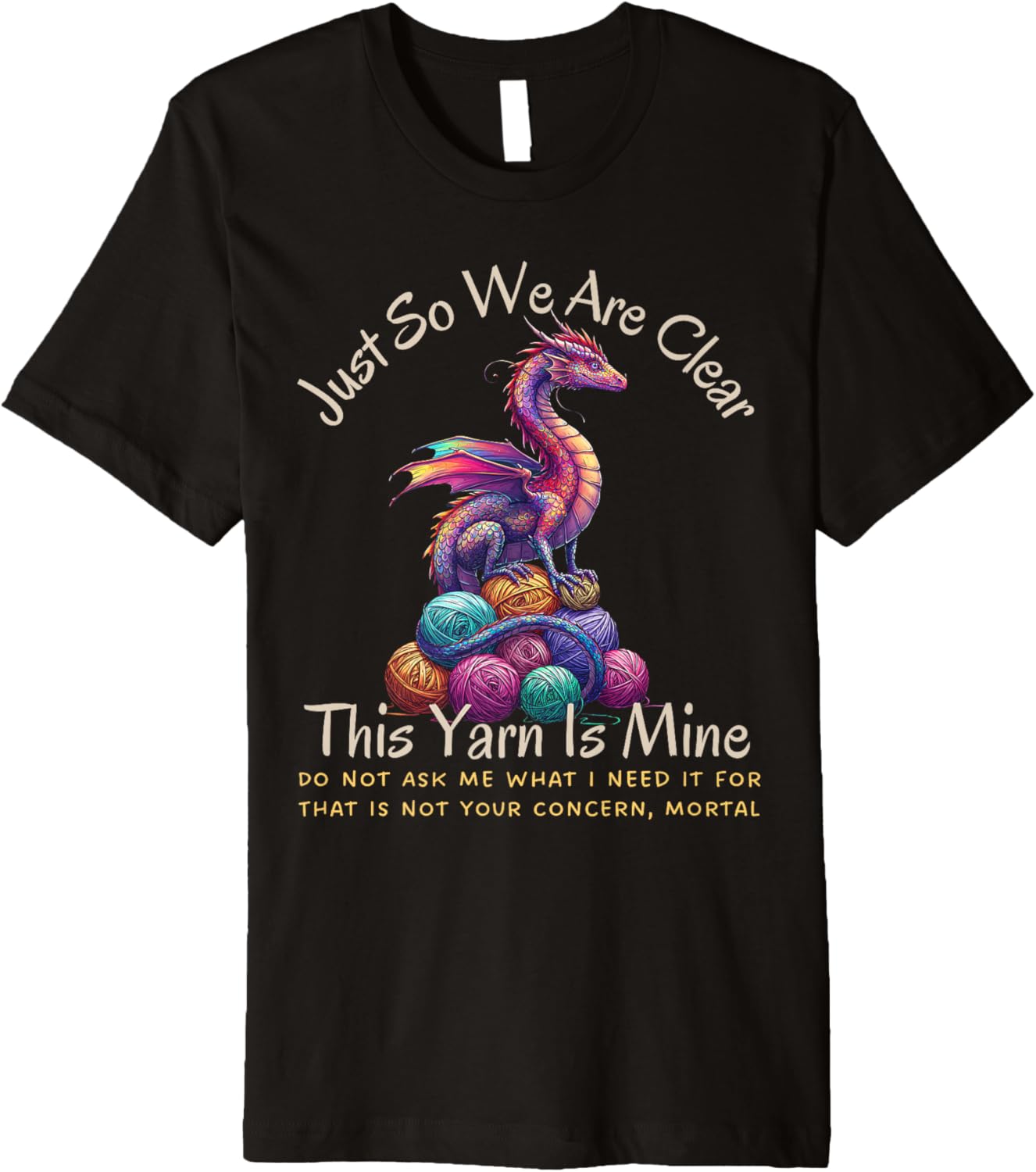 Dragon Colorful Yarn Eggs Just So We Are Clear Yarn Is Mine Premium Yarn Supply | Premium Quality | Perfect for Crafters