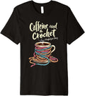 Caffeine Crochet Tangled Love Story Funny Yarn Crocheting Premium Yarn Supply | Top Rated | Customer Favorite