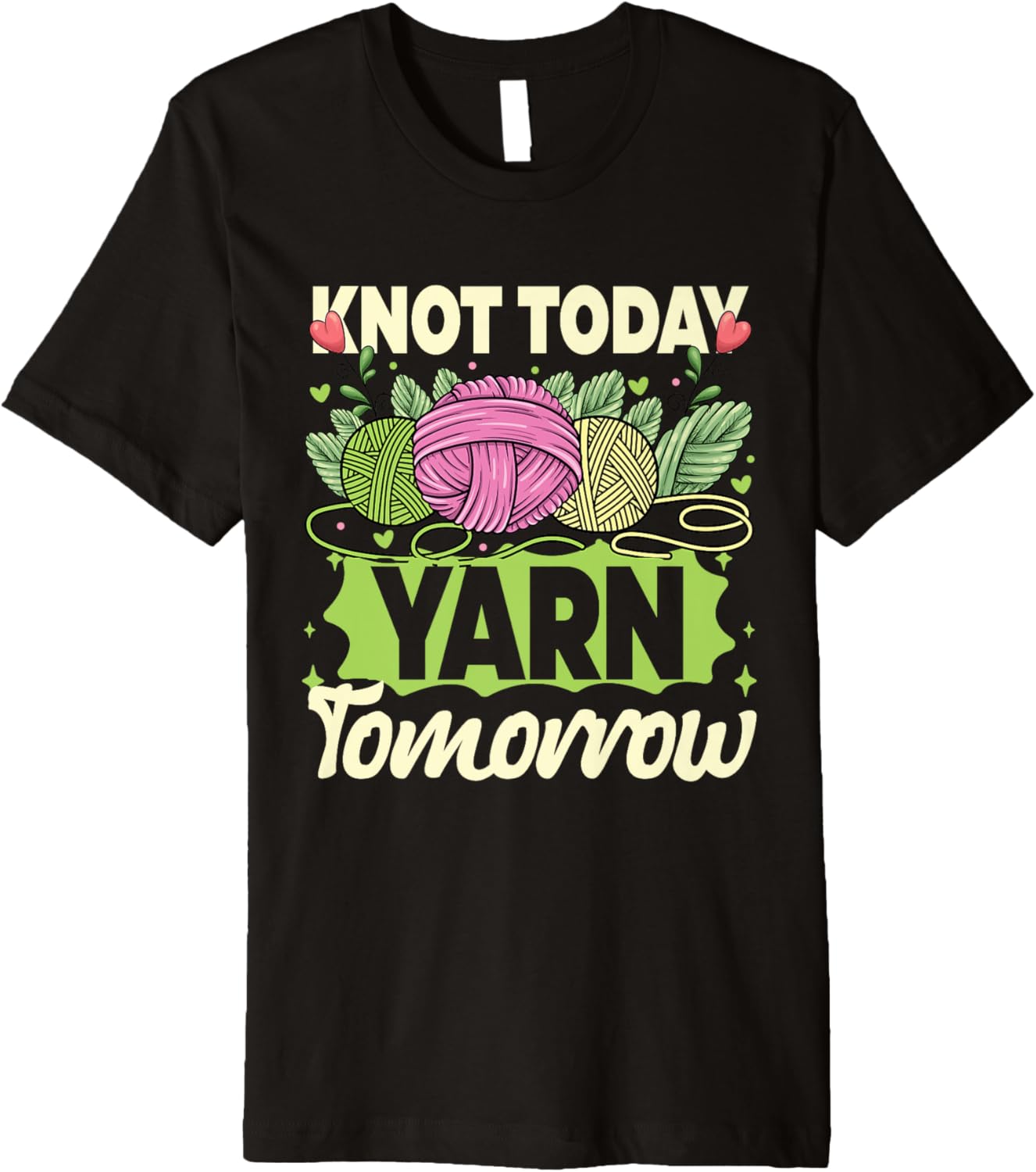 Crochet Knitting Knot Today Yarn Tomorrow Premium Yarn Supply | Premium Quality | Best Seller Choice