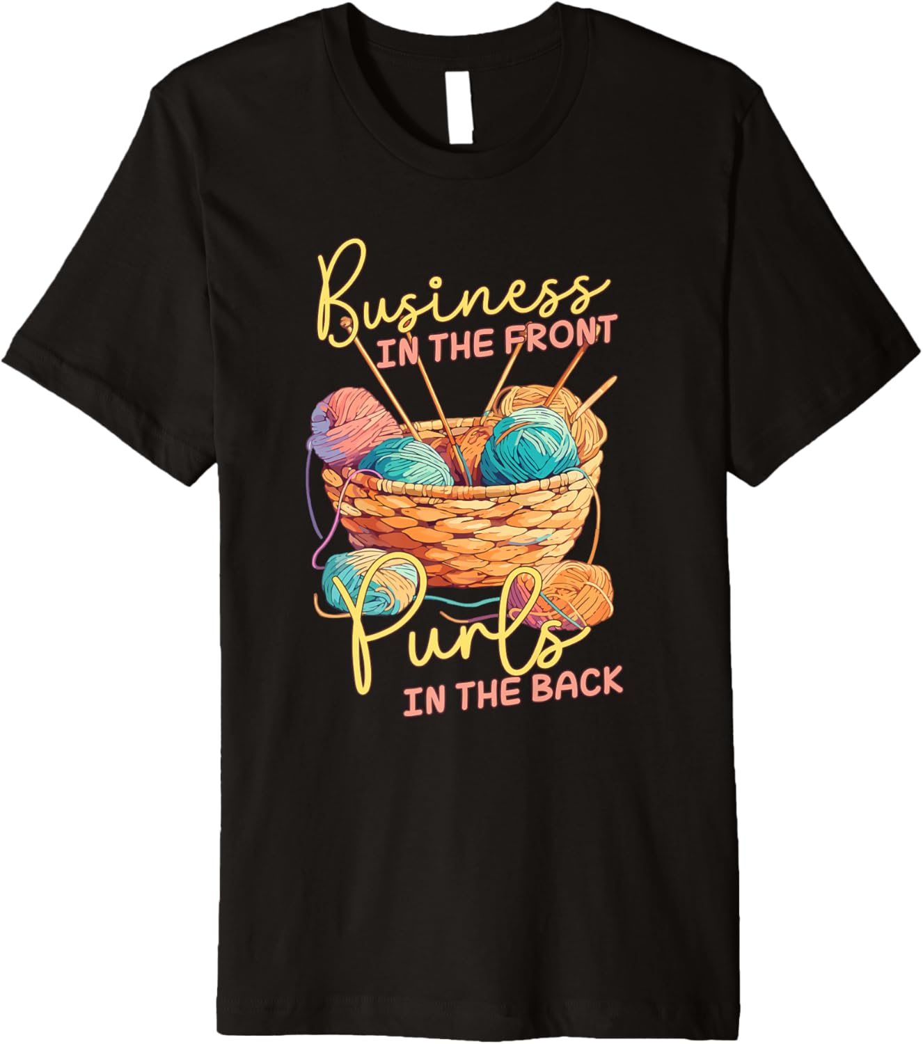Business in the Front Purls in the Back Yarn Knitting Humor Premium Yarn Supply | Viral US Pick | Best Seller Choice