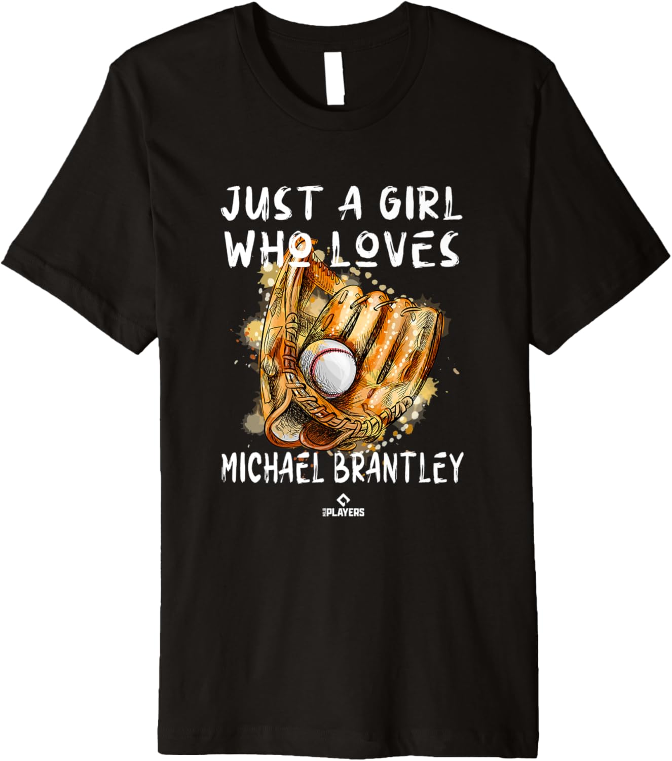 A Girl Who Loves Michael Brantley Houston MLBPA Premium Apparel | US Best Seller