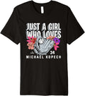 Just A Girl Who Loves Michael Kopech Chicago MLBPA Premium Apparel | Premium Quality