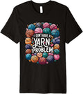 Funny Yarn Collecting, Knitting Crocheting Yarn Problem Premium Yarn Supply | Viral US Pick | Customer Favorite