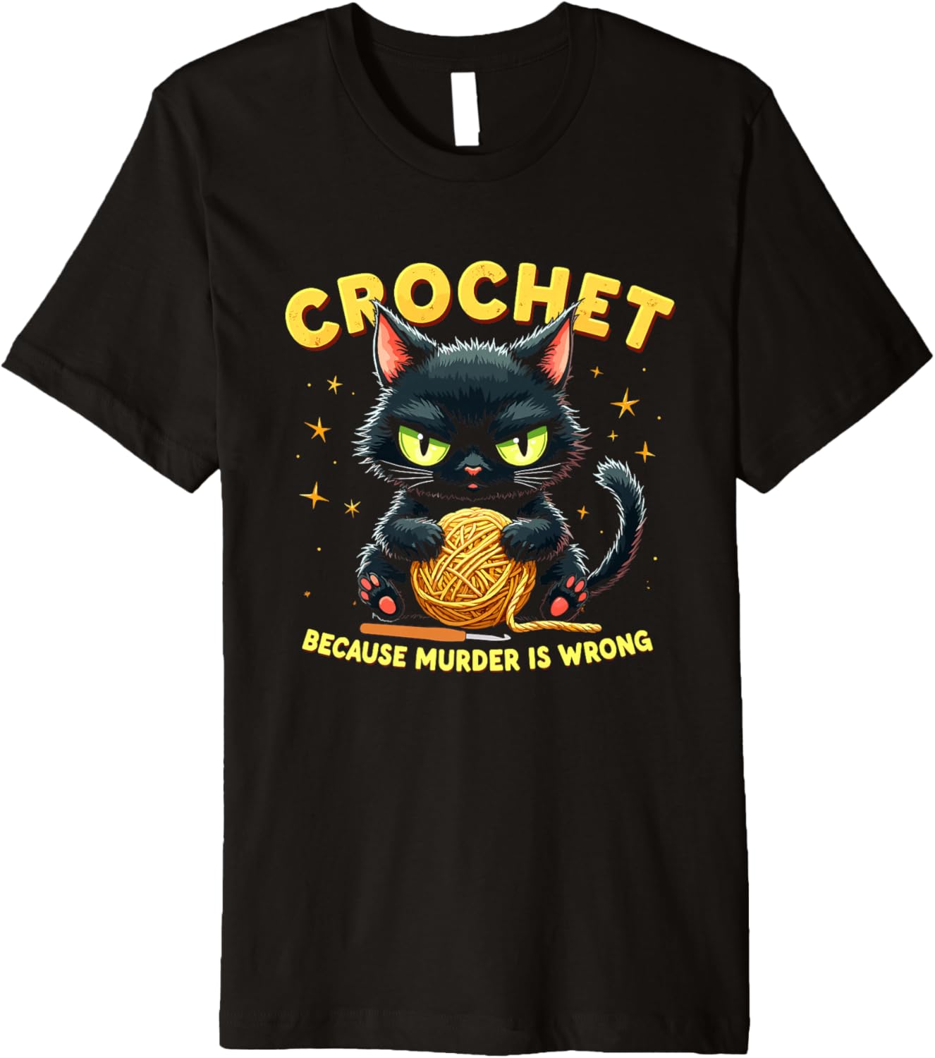 Crochet Because Murder is Wrong Funny Cat Yarn Hook Premium Yarn Supply | Trending 2025 | High CTR Title