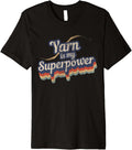Yarn Is My Superpower Design Yarn Premium Yarn Supply | Top Rated | Best Seller Choice