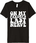 On My Parent's Last Nerve Funny Troublemaker Premium Apparel | Best Seller Pick | Aesthetic Fit