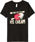All You Need Is Ice Cream Maker Gelato Lover Ice Cream Premium Apparel | Premium Quality | Aesthetic Fit