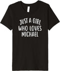 Just A Girl who loves MICHAEL T-Shirt Cute MICHAEL Premium T-Shirt | Viral Streetwear Style