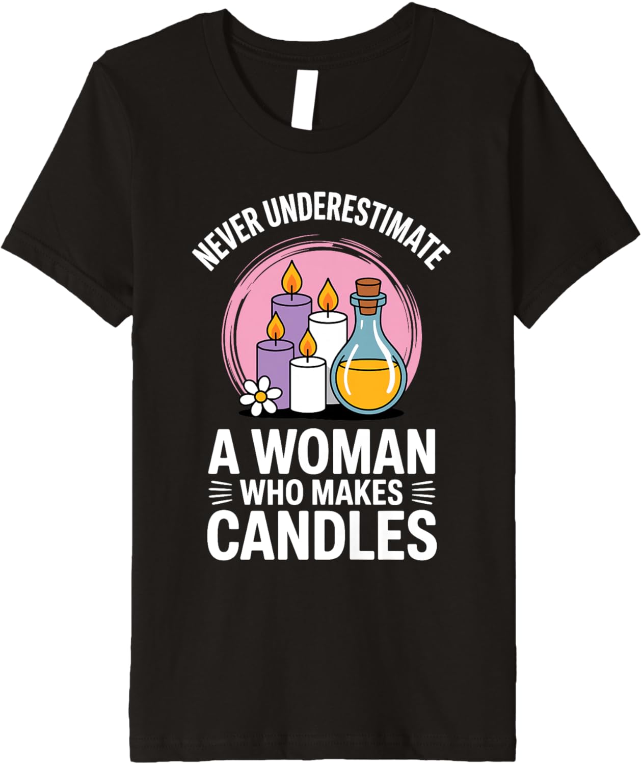 Funny Candle Making Design for Women Girls Lady Candle Maker Premium Apparel | Premium Quality | Perfect Gift Idea