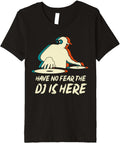 Have No Fear The DJ Is Here Disc Jockey Beat Maker Gifts Premium Apparel | Trending 2025 | Must-Have Style