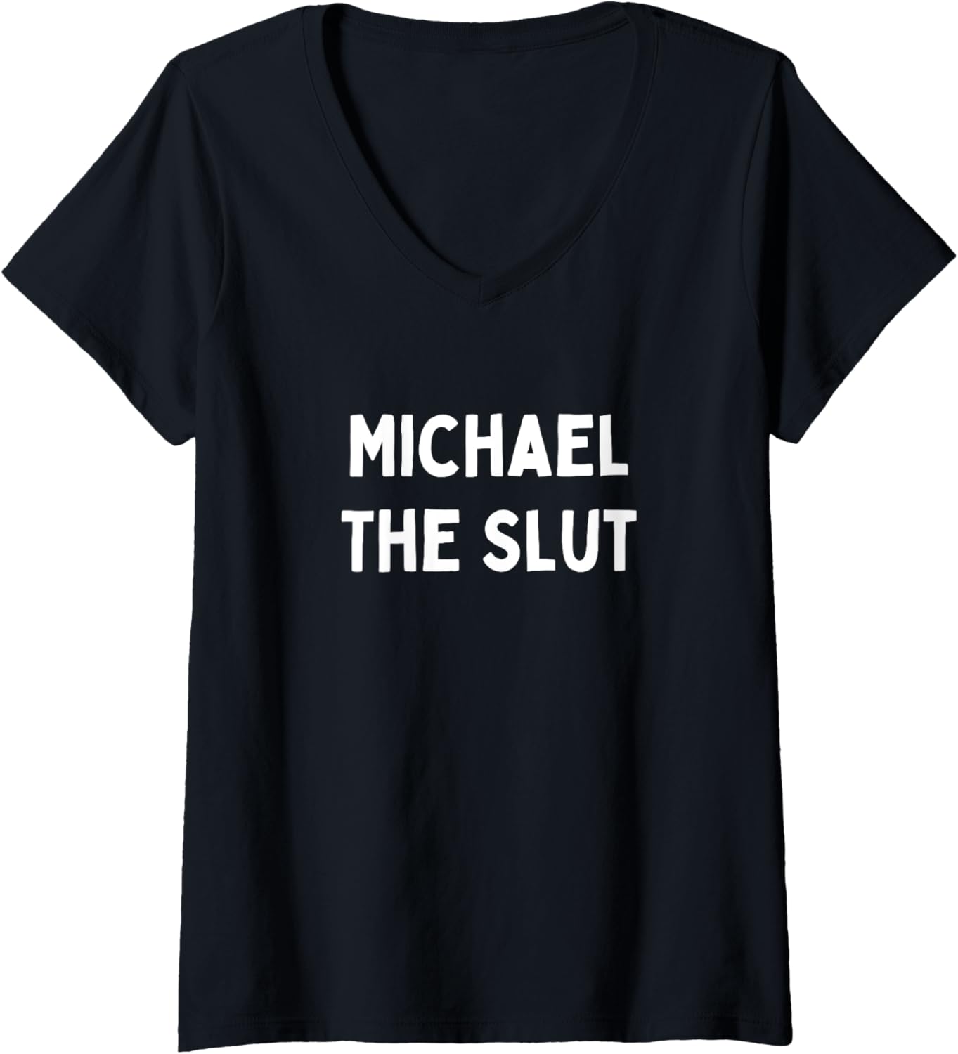 Womens Fun Graphic-Michael The Slut V-Neck Apparel | Viral Streetwear Style