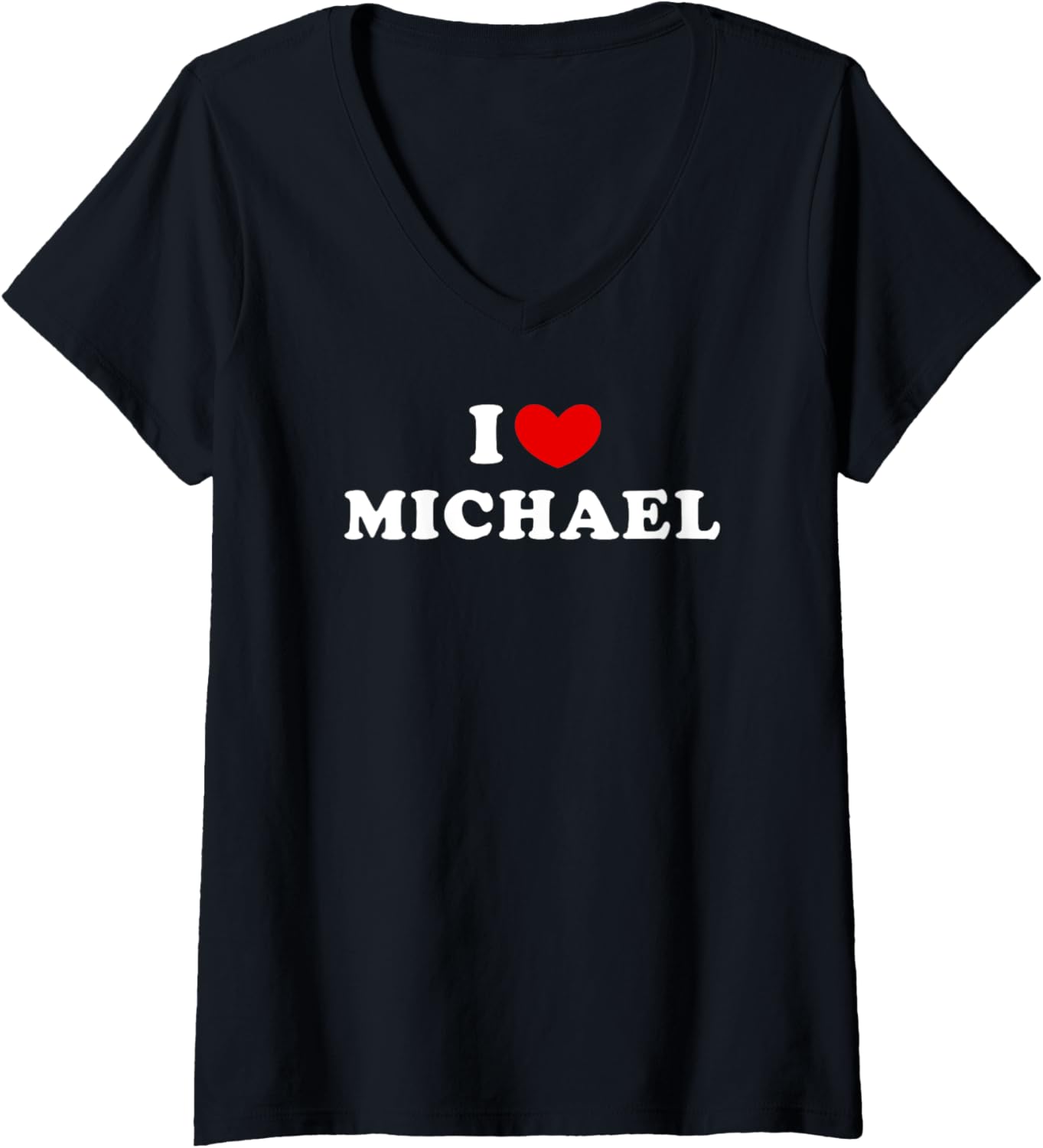 Womens I Love Michael, I Heart Michael V-Neck Apparel | Trending 2025